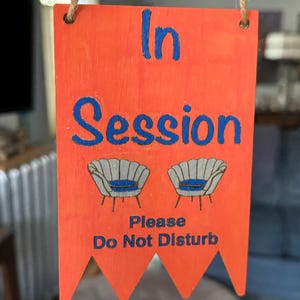 In Session Sign, Psychotherapy Sign, Therapy Sign, Laser Engraved Sign, Welcome Sign