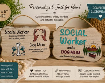 Social Worker Gift | Dog Mom Gift | Personalized Laser Engraved Wood Sign | Social Work Graduation Gift | Coworker Gift