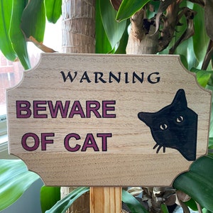 Warning Beware of Cat Pet Stake, Cat Yard Stake, Curb Your Dog Stake, Garden Decor, Handmade Lawn Sign, Welcome Yard Sign