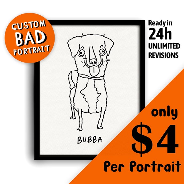 Custom Pet Portrait Ugly Pet Portrait Bad Portrait Bad Pet Portrait Funny Pet Portrait Line Art Portrait Custom Dog Portrait Pet Memorial