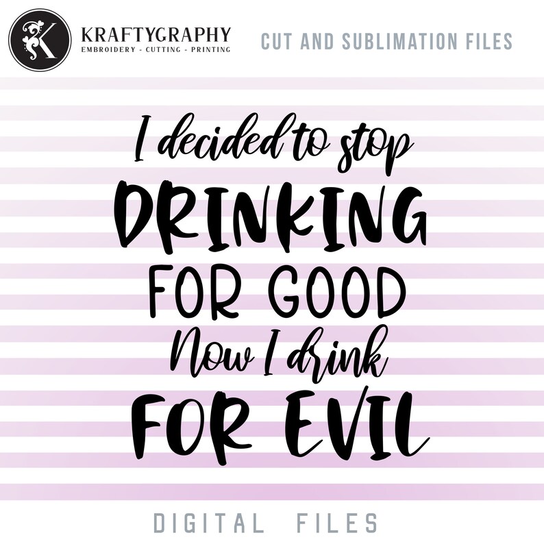 Drinking For Good Svg Drinking Shirt Png Word Art Drinking Sayings Dxf Drinking Quotes Clipart Funny Drinking Svg Adult Humor Svg Cuts Clip Art Art Collectibles Kromasol Com