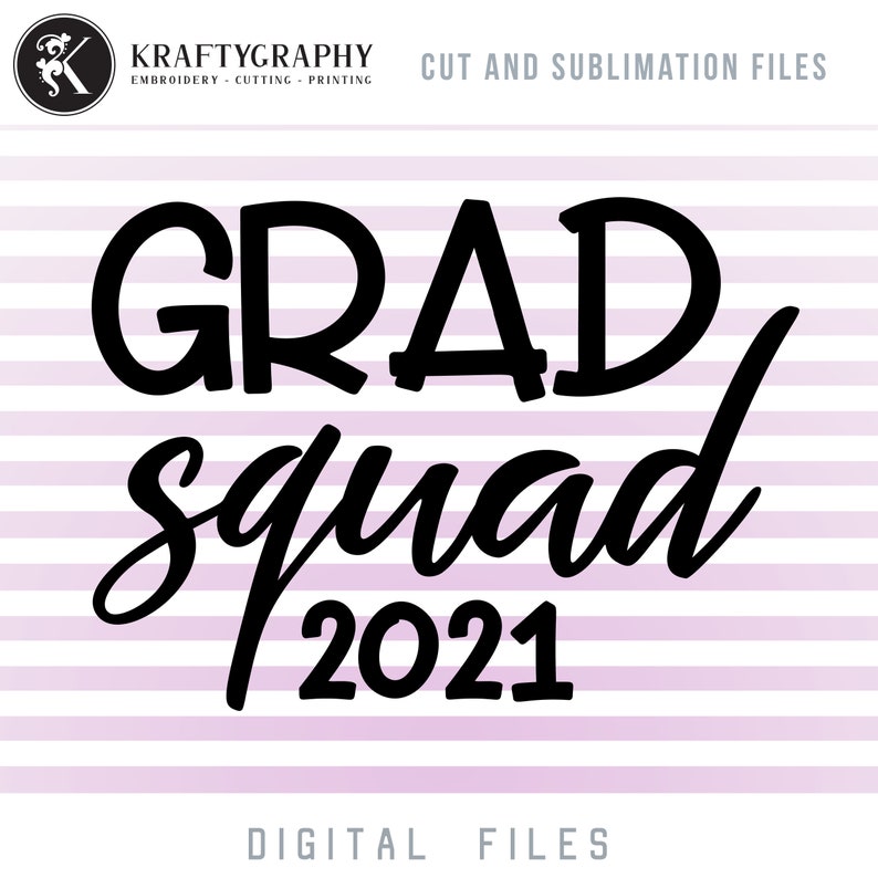 Download Clip Art Art Collectibles Graduation Clip Art Graduation Cap Class Of 2021 Word Art Dxf Laser Files Senior 2021 Mask Sayings Png Files Grad Squad 2021 Svg Files