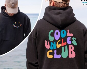 Cool Uncles Club Hoodie, Funny Uncle Pullover Sweatshirt