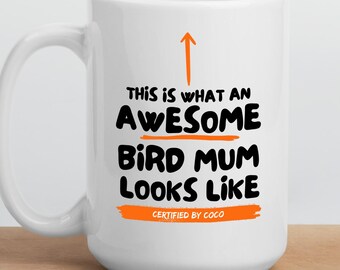 Custom Bird Mom Mug: Personalized Parrot Owner Gift