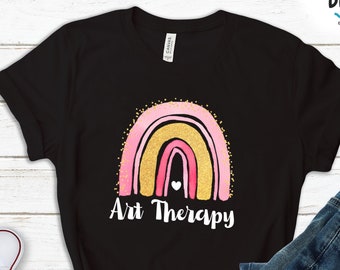 Art Therapy Shirt, Art Therapist Tshirt, Gift for Artist, Art Based Therapy Sweatshirt, Art Therapy Student Hoodie Art Aesthetic Rainbow Tee