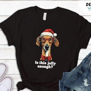 Greyhound Christmas Shirt, Gift for Dog Lover, Funny Christmas Sweatshirt, Whippet T Shirt, Italian Greyhound Mom Gift, Iggy Holiday Hoodie
