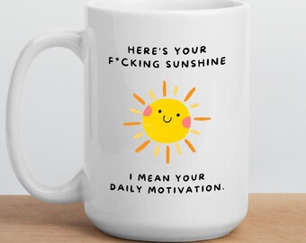 Sarcastic Sunshine Coffee Mug: Funny Gift for Coworker