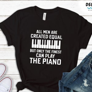 Pianist Shirt, Music Teacher Gift, Piano Teacher Tshirt Men, Piano Sweatshirt, Piano Player Hoodie, Piano Lover T Shirt, Gift For Musician