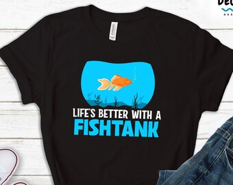 Funny Aquarium T-Shirt, Fish Collector Gift, Fishtank Owner Tee, Aquarist Sweatshirt, Aquarium Lover Gift, Aquarium Hoodie, Fish Lover Shirt