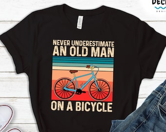 Cyclist Shirt, Cycling Dad Gift, 60th Birthday Gift for Grandpa Retirement, Mountain Biker Sweatshirt Biking Bicycle Bicycling Bike Men Tee