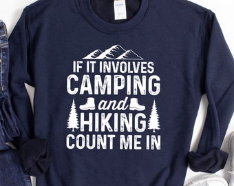 Camping and Hiking Sweatshirt: Nature Lover Tee