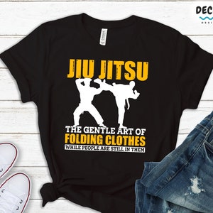 Jiu Jitsu Shirt, BJJ Gift for Son, Funny JiuJitsu Tee, Karate Sister Shirt, Brazilian Jiu Jitsu Sweatshirt for Men, Judo Martial Arts Gifts
