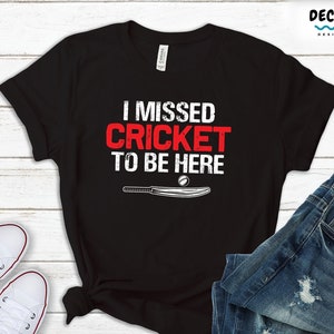 Cricket Shirt, Funny Cricket Gift For Men, Cricket Lover Tshirt, Sports Teammate Tee, Cricket Fan Hoodie, Cricket Player Sweatshirt Husband