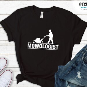 Lawn Mowing Gift Mowologist Landscaping Gardening Landscaper T-Shirt Lawn Mowing Gift Mowologist Landscaping Gardening Landscaper T-Shirt