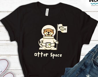 Otter Space Tshirt, Outer Space Gift, Otter Lover Shirt, Cute Otter Hoodie Astronaut Sweatshirt, Otter Fish Tee Men, Otter Gifts For Her