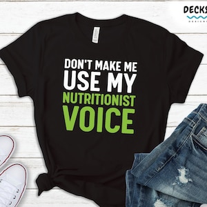 Funny Nutritionist Shirt, Gift For Nutritionist, Health Coach Sweatshirt, Dietitian Hoodie, Nutrition Shirt Women, Registered Dietician Tank