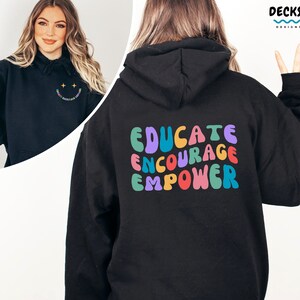 Teacher Motivation Hoodie, Gift for New Teacher, Teacher Appreciation Sweatshirt, Back To School Shirt, Special Education Gift, Front & Back