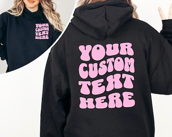 Personalized Hoodie, Custom Text Hoodie, Front Back Print Sweatshirt, Custom Words On Back, Business Logo Tee, Custom Pocket Printed Shirt