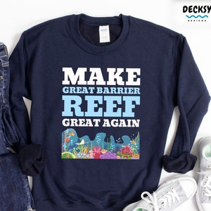Great Barrier Reef Australia Shirt, Nature Lover Hoodie, Marine Biology Science Gift, Coral Reef Ocean Conservation Environment Sweatshirt