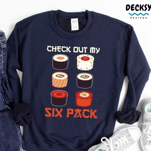 Sushi Sweatshirt, Food Lover Gift, Funny Foodie Six Pack TShirt XXL, Sashimi Tshirt Women, Japanese Food Hoodie, Asian Food Tank, Kawaii Tee