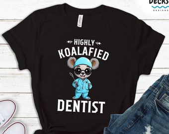 Funny Dentist Shirt, Gift For Dentist, Dental Student Tee, Dental Assistant Sweatshirt, Dentistry School Tshirt, Pediatric Dentist Hoodie