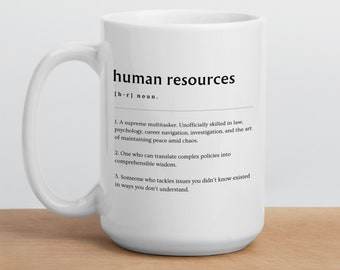 Taza de gerente de recursos humanos, regalo para recursos humanos, taza profesional de recursos humanos personalizada, regalo de cumpleaños de compañero de trabajo de recursos humanos, taza divertida de definición de trabajo del departamento de recursos humanos