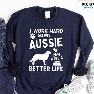 Australian Shepherd Dog Mom Shirt, Custom Dog Mom Gift, Aussie Mama Sweatshirt, Aussie Dad Hoodie, Dog Owner Tee, Aussie Dog Lover Tshirt