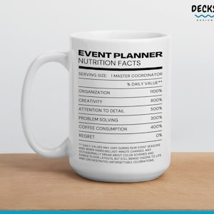 Taza de planificador de eventos, regalo de planificador de bodas personalizado, mejor planificador de eventos, regalo de agradecimiento, coordinador de eventos, taza de planificador de fiestas, taza de información nutricional