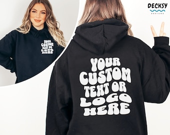 Custom Text Hoodie, Personalized Sweatshirt, Front Back Print Tee, Custom Words On Back, Business Logo Tshirt, Custom Pocket Printed Shirt