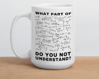 Funny Math Mug, Personalised Gift For Math Teacher, Calculus Mug, Mathematician Gifts, Math Professor Cup, Science Student Gift, Algebra Mug