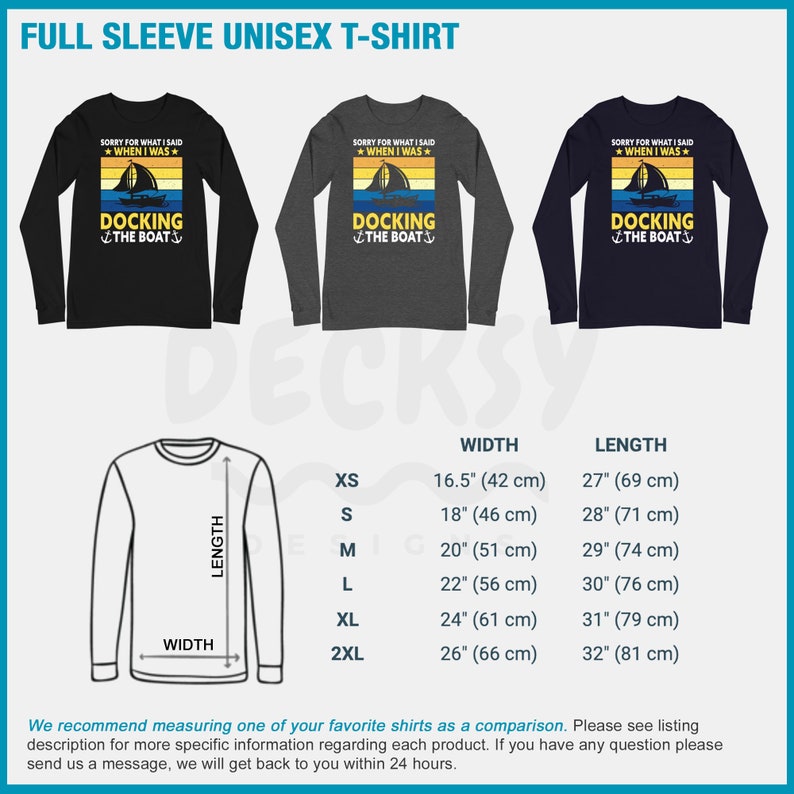 May include: A black, grey, and navy blue long-sleeved t-shirt with a vintage-style graphic of a sailboat and the text "Sorry for what I said when I was docking the boat". The shirt is available in sizes XS-2XL. The size chart shows the width and length of the shirt in inches and centimeters.