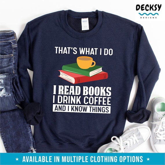 Books And Coffee Shirt, Reader Sweatshirt, Coffee Lover Gift, Funny Reading Hoodie Women, Abibliophobia Tank Men, Future Librarian Tee