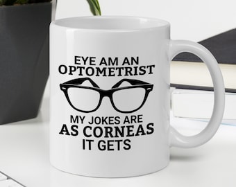 Optometrist Mug, Opthamologist Gifts, Optometry Office, Personalised Surgery Coffee Mug, Eye Surgeon, Eye Doctor Cup, Optometry Student Gift