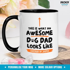Custom Dog Dad Mug, Gift For Dog Lover, Dog Mom Coffee Mug, Pet Owner Birthday Gift, Dog Fathers Day, Personalized Cat Mug Best Dog Dad Ever