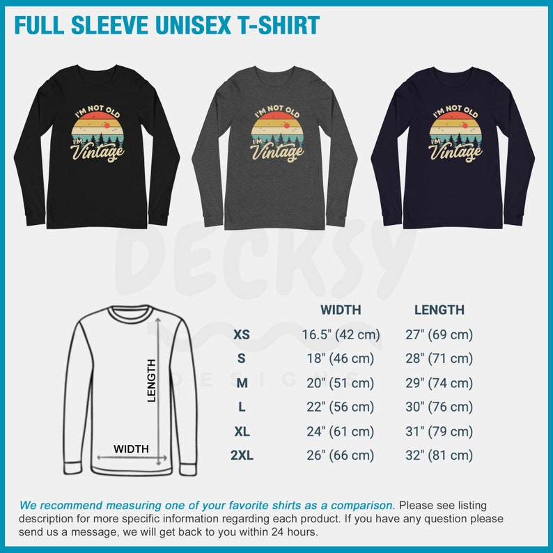 May include: A black, heather grey, and navy blue long-sleeved t-shirt with a vintage-style graphic that says "I'm not old, I'm vintage". The t-shirt is available in sizes XS-2XL. The size chart shows the width and length of each size in inches and centimeters.