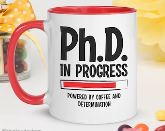 Personalized PhD In Progress Mug, Graduation Gift, Coffee Cup