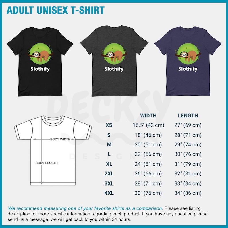 May include: A size chart for adult unisex t-shirts with a sloth graphic. The chart shows the width and length of the shirts in inches and centimeters for sizes XS to 4XL.