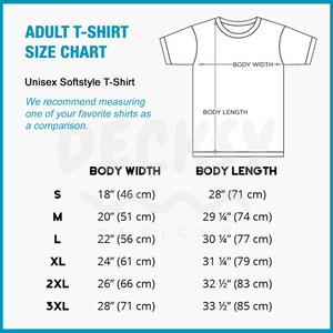 May include: Adult T-shirt size chart with measurements in inches and centimeters. The chart shows the body width and body length for sizes S, M, L, XL, 2XL, and 3XL.