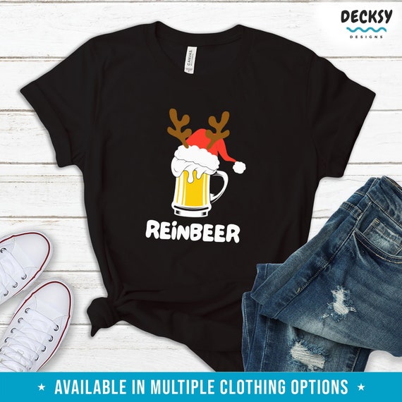 Reinbeer T-Shirt Funny Christmas Gift For Beer Lovers Tshirt Reinbeer T-Shirt Funny Christmas Gift For Beer Lovers Tshirt