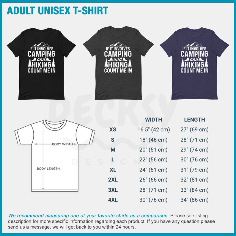 May include: A black, heather grey, and navy blue unisex t-shirt with the text "If it involves camping and hiking count me in". The t-shirt is available in sizes XS to 4XL. The size chart shows the width and length of each size in inches and centimeters.