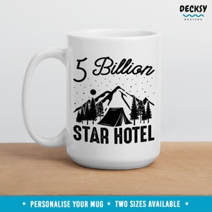 5 Billion Star Hotel, Personalised Camping Mug, Camping Gifts Dad, Campfire Mug, Fathers Day Gift, Outdoor Mug, Rv Coffee Cup, Birthday Mug