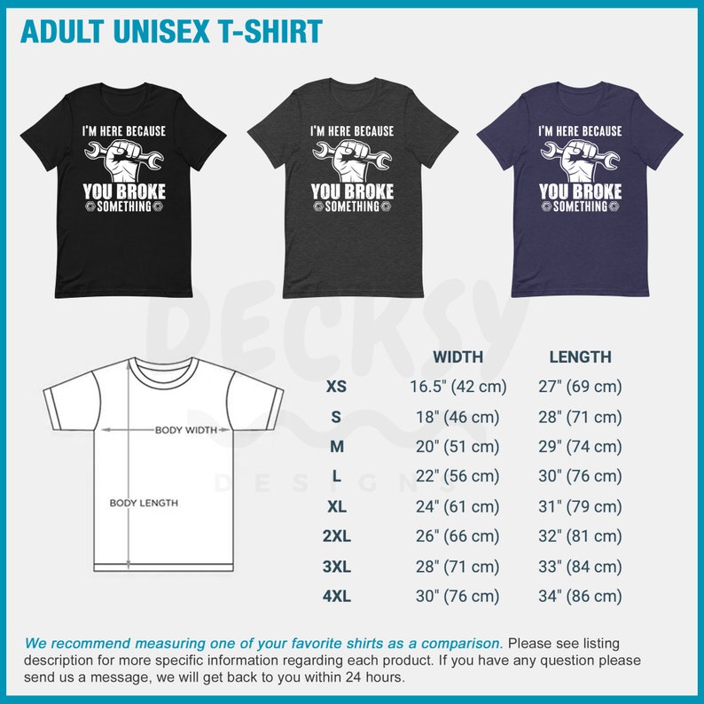 Puede incluir: Una camiseta unisex negra, gris y azul marino con el texto "Estoy aqu&iacute; porque rompiste algo" y un gr&aacute;fico de llave inglesa. La camiseta est&aacute; disponible en tallas XS a 4XL. La tabla de tallas muestra el ancho y la longitud de la camiseta en pulgadas y cent&iacute;metros.