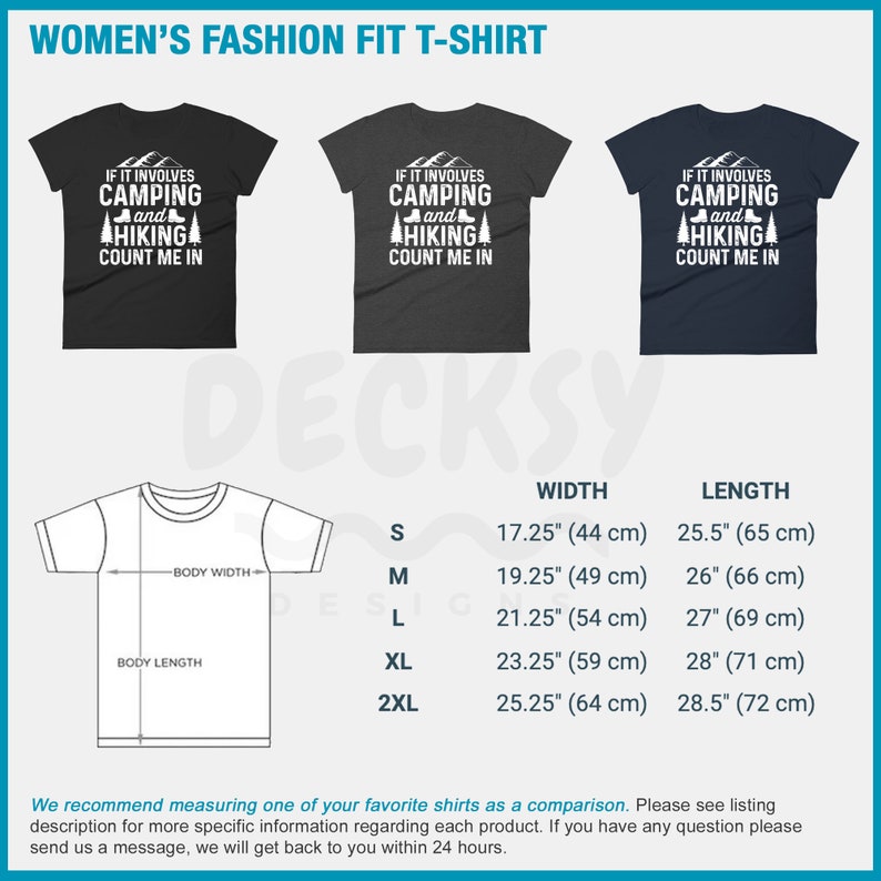 May include: A size chart for a women's t-shirt with the text "If it involves camping and hiking count me in". The chart shows the width and length of the shirt in inches and centimeters for sizes S, M, L, XL, and 2XL.
