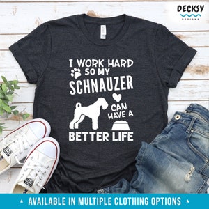 Schnauzer Mom Tshirt, Gift For Dog Lover, Schnauzer Dad Shirt, Sweatshirt Hoodie, Dog Mom Tank Top, Mini Schnauzer Tee, Miniature Schnauzer