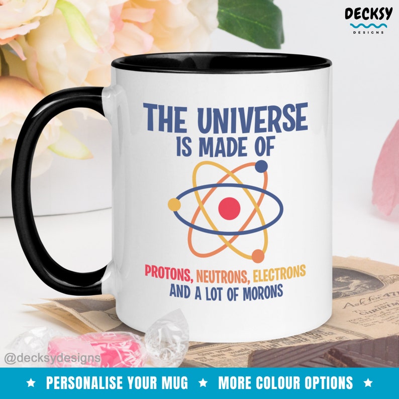 Sarcastic Coffee Mug, Science Gift, Particle Physics Mug, Funny Science Student Gift, Sassy Introvert Mug, Sarcasm Mug, Physics Teacher Mug image 1