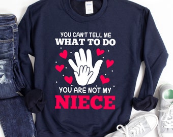 Funny Aunt Niece Gift Sweatshirt, Auntie T-Shirt