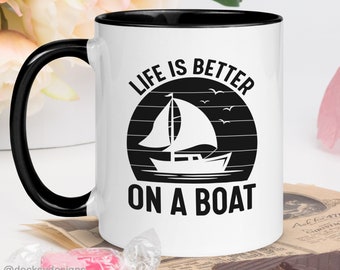 Funny Boat Lover Mug, Gift For Boaters, Sailing Gift Mug, Novelty Gift for Sailor, Unique Boating Cup, Sailboat Owner Gift, Fishing Boat Mug