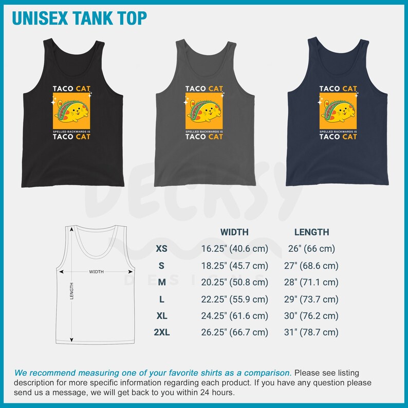 May include: A unisex tank top with a graphic of a cat curled up inside a taco. The text on the graphic reads "Taco Cat" and "Spelled backwards is Taco Cat". The tank top is available in black, gray, and navy blue. The size chart shows the width and length of the tank top in inches and centimeters.