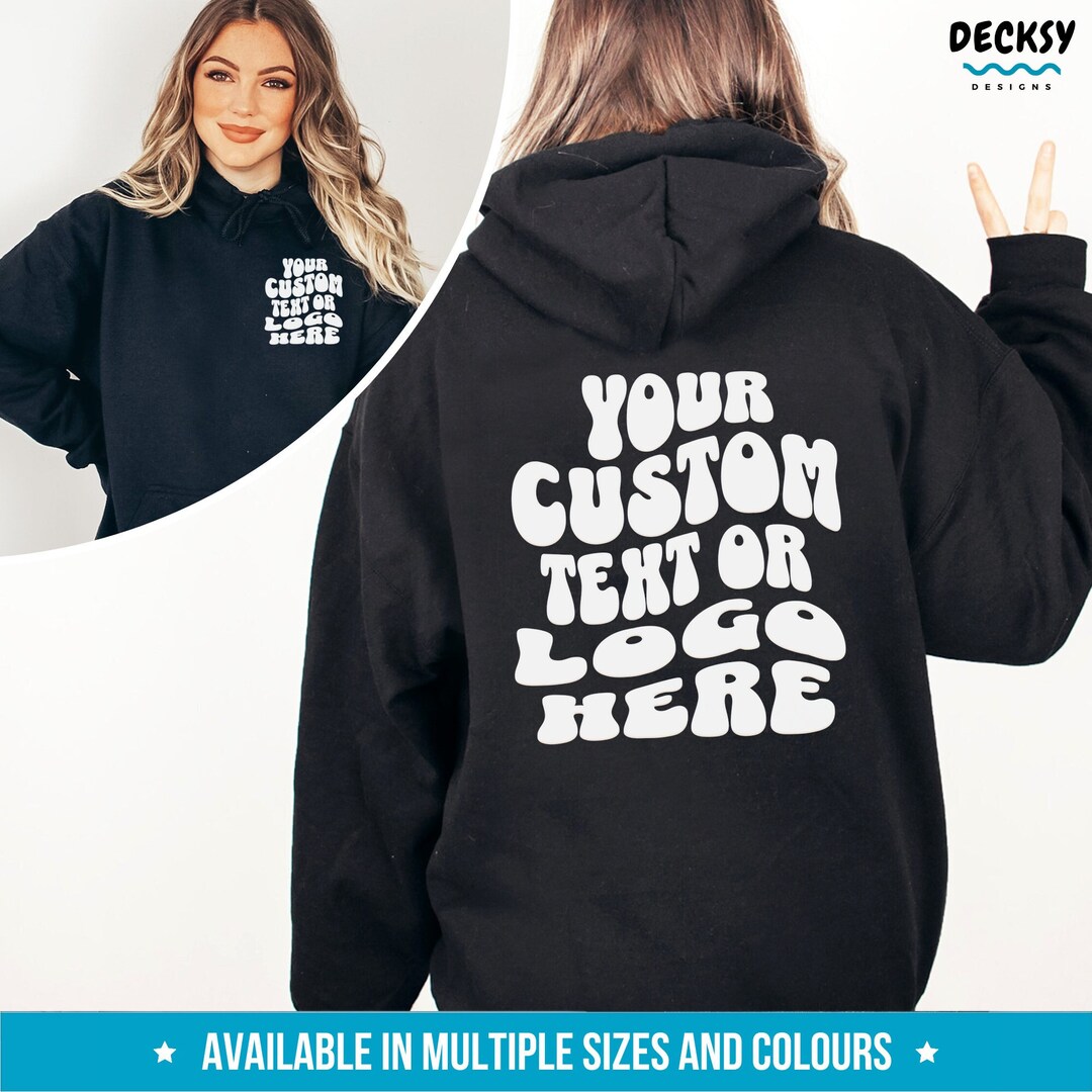 Custom Personalized Hoodie | Print Text & Images On Front Back Sleeves | Heavy Weight Pullover Sweatshirt