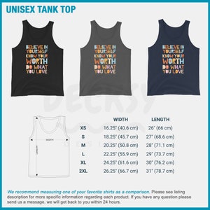 K&ouml;nnte beinhalten: Drei Unisex-Tanktops in Schwarz, Grau und Marineblau, jeweils mit dem Text "BELIEVE IN YOURSELF KNOW YOUR WORTH DO WHAT YOU LOVE" in bunten Buchstaben. Das Bild enth&auml;lt auch eine Gr&ouml;&szlig;entabelle mit Ma&szlig;en in cm.